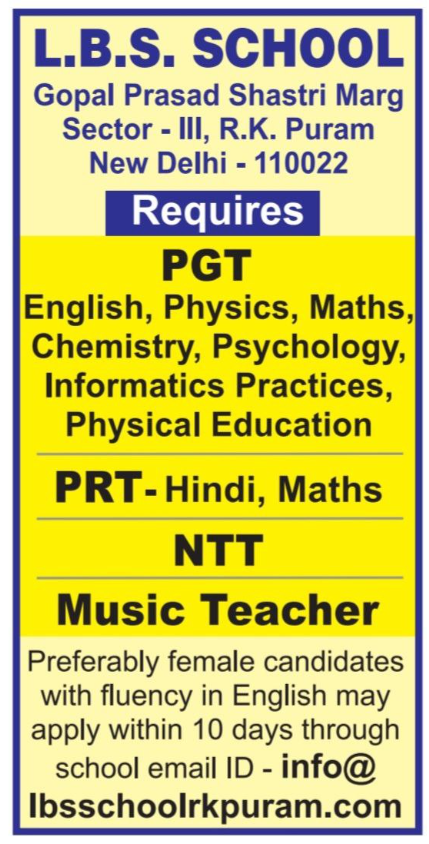 LBS School Delhi Wanted PGT / PRT / NTT and Music Teachers