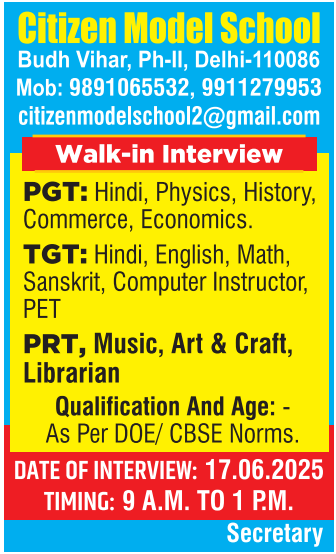 Citizen Model School Delhi Faculty Walk-in Interview