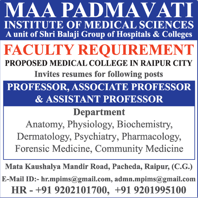 Maa Padmavati Institute of Medical Sciences Raipur Faculty Recruitment 2026