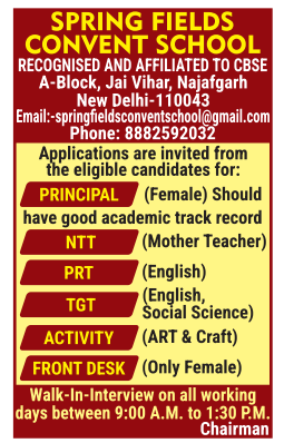 NTT and Principal Vacancy at Spring Fields Convent School Najafgarh